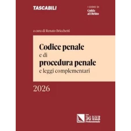 CODICE PENALE E DI PROCEDURA PENALE E LEGGI COMPLEMENTARI 2026 di BRICCHETI RENATO