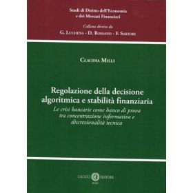 REGOLAZIONE DELLA DECISIONE ALGORITMICA E STABILITÀ FINANZIARIA di MILLI CLAUDIA
