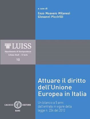 Immagine di 10 - Attuare il diritto dell'Unione Europea in Italia