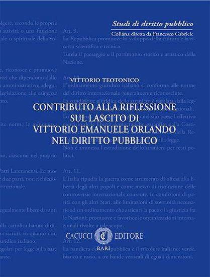 Immagine di 5 - Contributo alla riflessione sul lascito di Vittorio Emanuele Orlando nel diritto pubblico