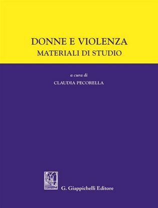 Immagine di Donne e violenza. Materiale di studio