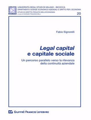 Immagine di Legal capital e capitale sociale. Un percorso parallelo verso la rilevanza della continuità aziendale