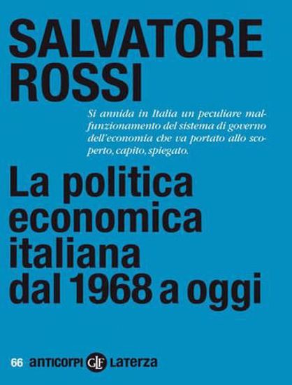 Immagine di La politica economica italiana dal 1968 a oggi