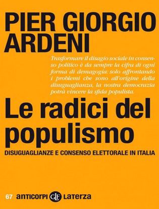 Immagine di Le radici del populismo. Disuguaglianze e consenso elettorale in Italia