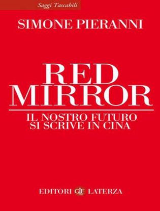 Immagine di Red mirror. Il nostro futuro si scrive in Cina