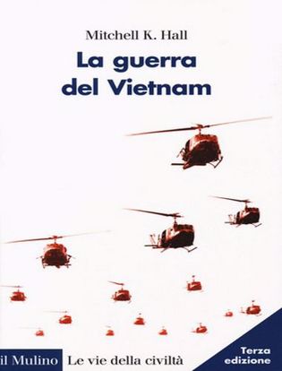 Immagine di La guerra del Vietnam