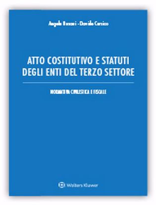 Immagine di Atto costitutivo e statuti degli enti del terzo settore.