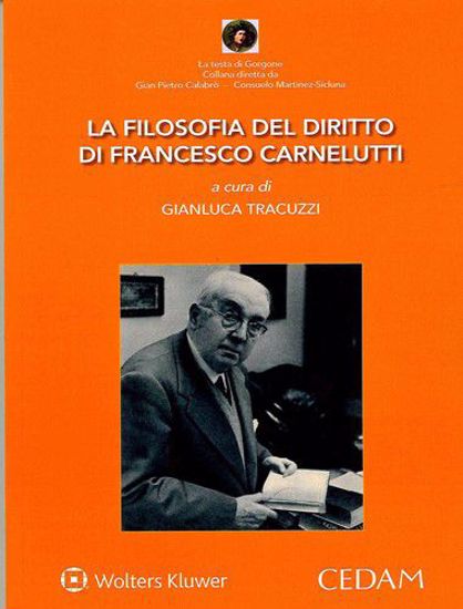 Immagine di La filosofia del diritto di Francesco Carnelutti.
