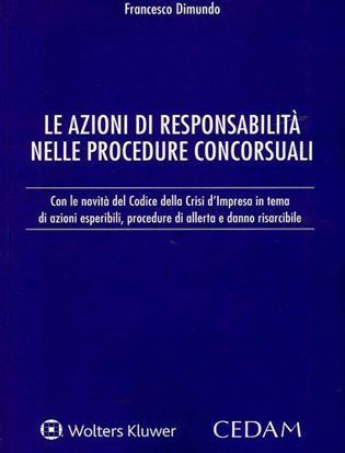 Immagine di Le azioni di responsabilità nelle procedure concorsuali.