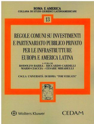Immagine di Regole comuni su investimenti e partenariato pubblico privato per le infrastrutture Europa e America Latina.