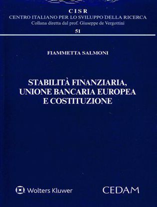 Immagine di Stabilità finanziaria, unione bancaria europea e costituzione.