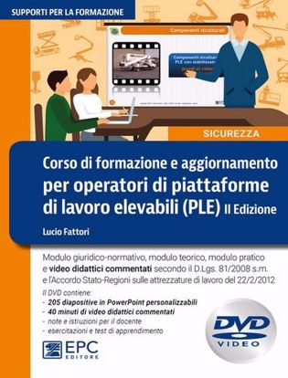 Immagine di Corso di formazione e aggiornamento per operatori di piattaforme di lavoro elevabili (PLE). Con DVD video