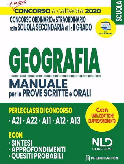 Manuale per la preparazione alle prove scritte e orali Concorso a cattedra Geografia nella scuola secondaria 