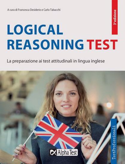 Immagine di Logical reasoning test. La preparazione ai test attitudinali in lingua inglese