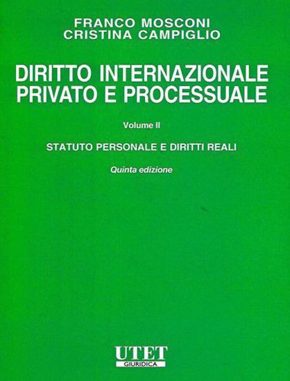 Immagine di Diritto internazionale privato e processuale. Vol. 2: Statuto personale e diritti reali.