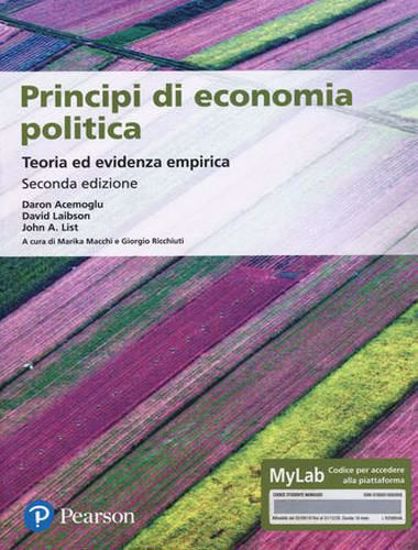 Immagine di Principi di economia politica. Teoria ed evidenza empirica. Ediz. MyLab. Con Contenuto digitale per accesso on line