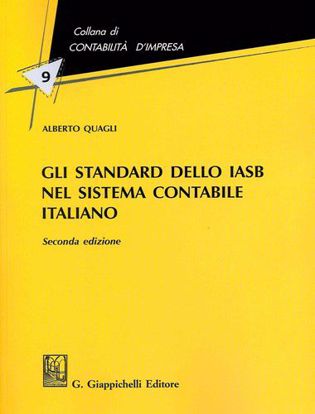 Immagine di Gli standard dello IASB nel sistema contabile italiano