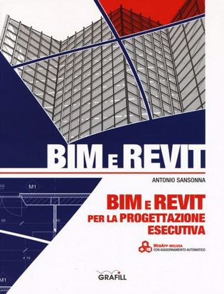 Immagine di BIM e REVIT per la progettazione esecutiva. Con app