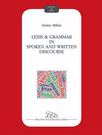 Immagine di Lexis and grammar in spoken and written discourse