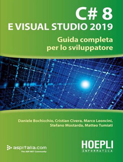 Immagine di C# 8 e Visual Studio 2019. Guida completa per lo sviluppatore