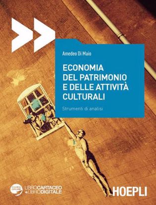 Immagine di Economia del patrimonio e delle attività culturali. Strumenti di analisi