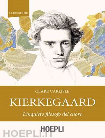 Immagine di Kierkegaard. L'inquieto filosofo del cuore