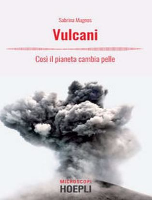 Immagine di Vulcani. Così il pianeta cambia pelle