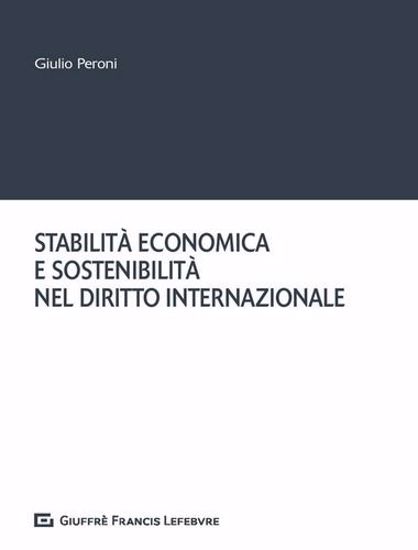 Immagine di Stabilità economica e sostenibilità nel diritto internazionale