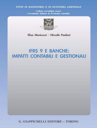 Immagine di IFRS 9 e banche: impatti contabili e gestionali