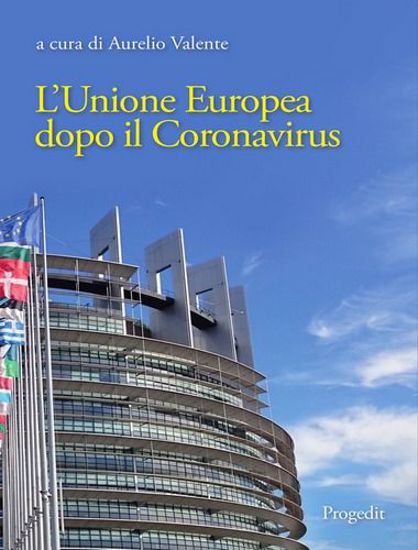 Immagine di L'Unione Europea dopo il Coronavirus.