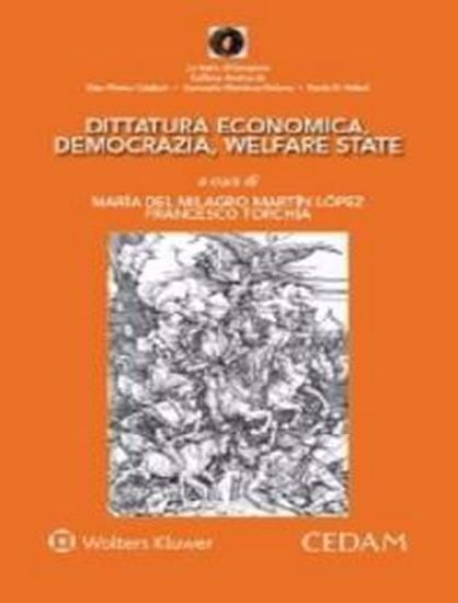 Immagine di Dittatura economica, democrazia, welfare state.