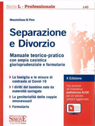 Immagine di Separazione e divorzio. Manuale teorico-pratico con ampia casistica giurisprudenziale e formulario. L40
