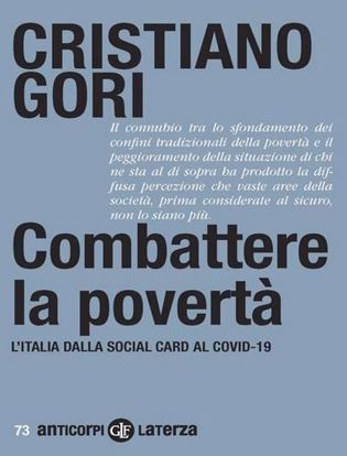 Immagine di Combattere la povertà. L'Italia dalla Social card al Covid-19