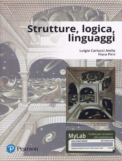Immagine di Strutture, logica, linguaggi. Ediz. Mylab. Con Contenuto digitale per download e accesso on line