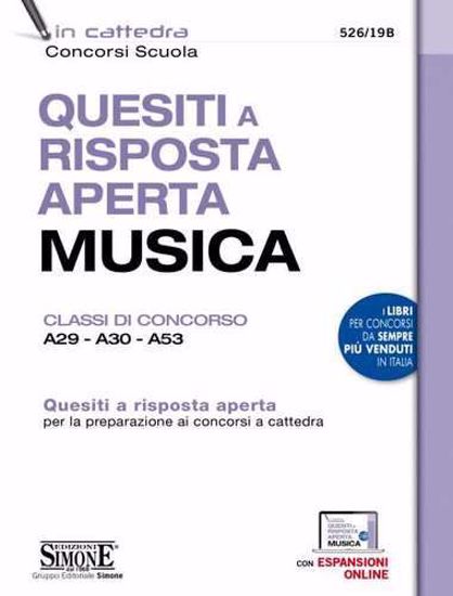 Immagine di Quesiti a risposta aperta musica. Classi di concorso A29, A30, A53 (brossura) N. 526/19B 