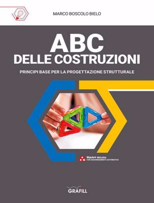 Immagine di ABC delle costruzioni. Principi base per la progettazione strutturale. Con app