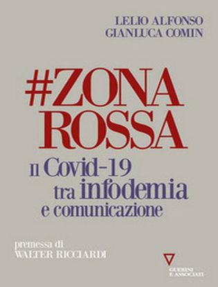 Immagine di #zonarossa. Il Covid-19 tra infodemia e comunicazione