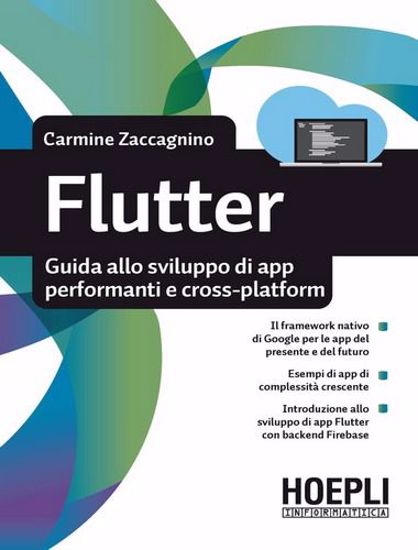 Immagine di Flutter. Guida allo sviluppo di app performanti e crossplatform
