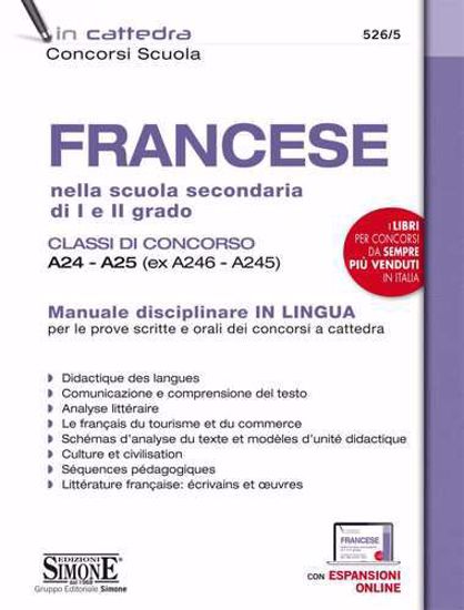 Immagine di Francese nella scuola secondaria di I e II grado. Classi di concorso A24-A25 (ex A246-A245). Manuale disciplinare in lingua per le prove scritte e orali dei concorsi