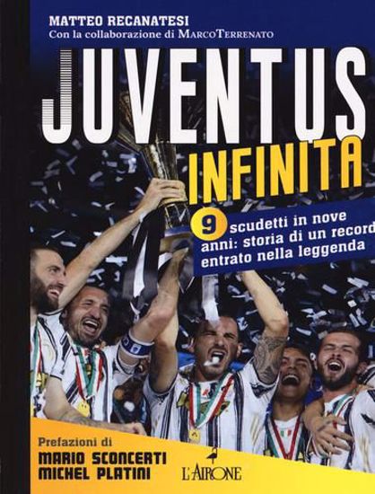 Immagine di Juventus infinita