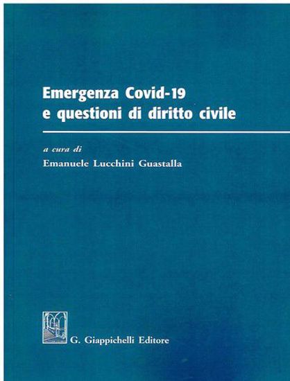 Immagine di Emergenza Covid-19 e questioni di diritto civile