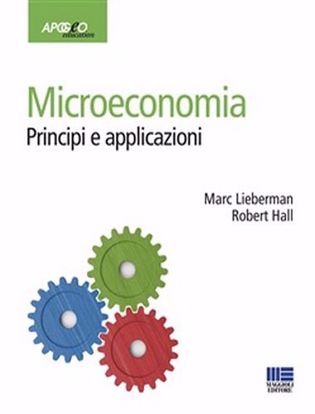 Immagine di Microeconomia. Principi e applicazioni