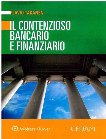 Immagine di Il contenzioso bancario e finanziario
