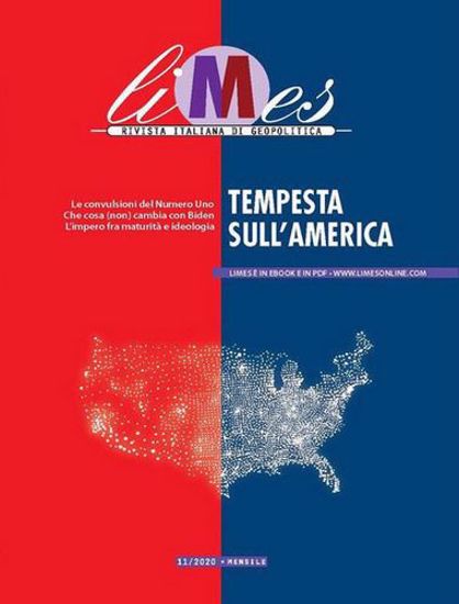 Immagine di Limes. Rivista italiana di geopolitica (2020) vol.11
Tempesta sull'America