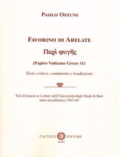 Immagine di Favorino di Arelate (Papiro Vaticano Greco 11). Testo critico, commento e traduzione
