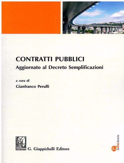 Immagine di Contratti pubblici. Aggiornato al Decreto Semplificazioni
