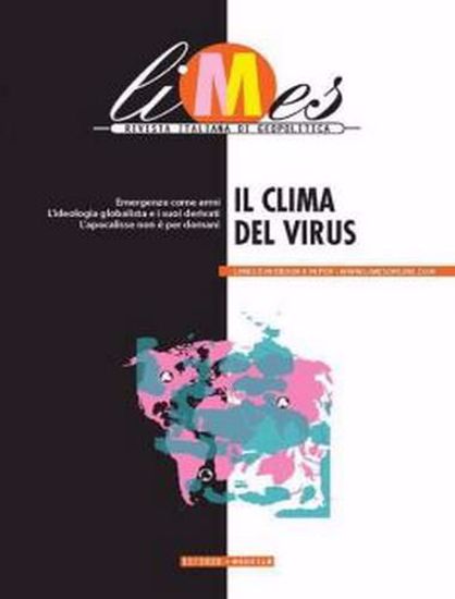 Immagine di Limes. Rivista italiana di geopolitica (2020) vol.12
Il clima del virus