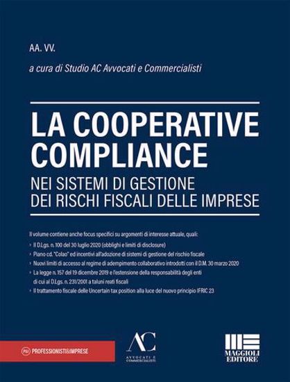 Immagine di La cooperative compliance nei sistemi di gestione dei rischi fiscali delle imprese