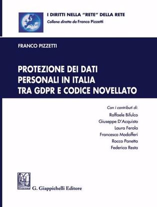 Immagine di Protezione dei dati personali in Italia tra GDPR e codice novellato