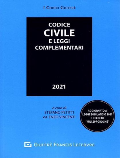 Immagine di Codice civile e leggi complementari. Gennaio 2021
